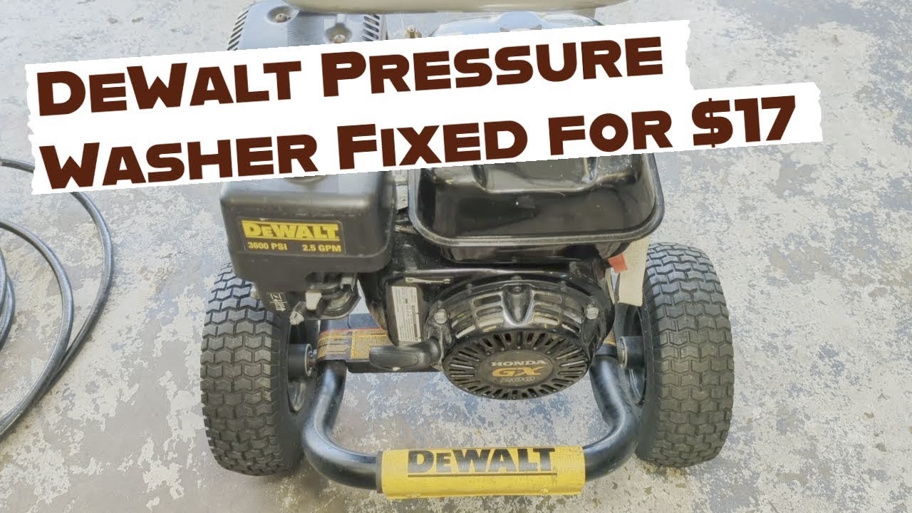 DeWalt 3600 PSI No Low Pressure Washer Fixed For 17 YouTube