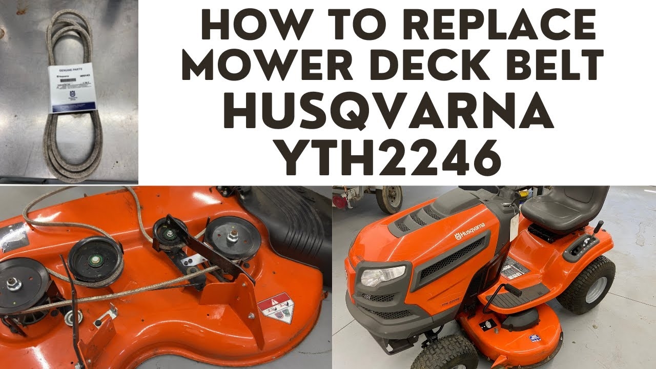 How To Replace Mower Deck Belt Husqvarna YTH 2246 Lawn Tractor YouTube