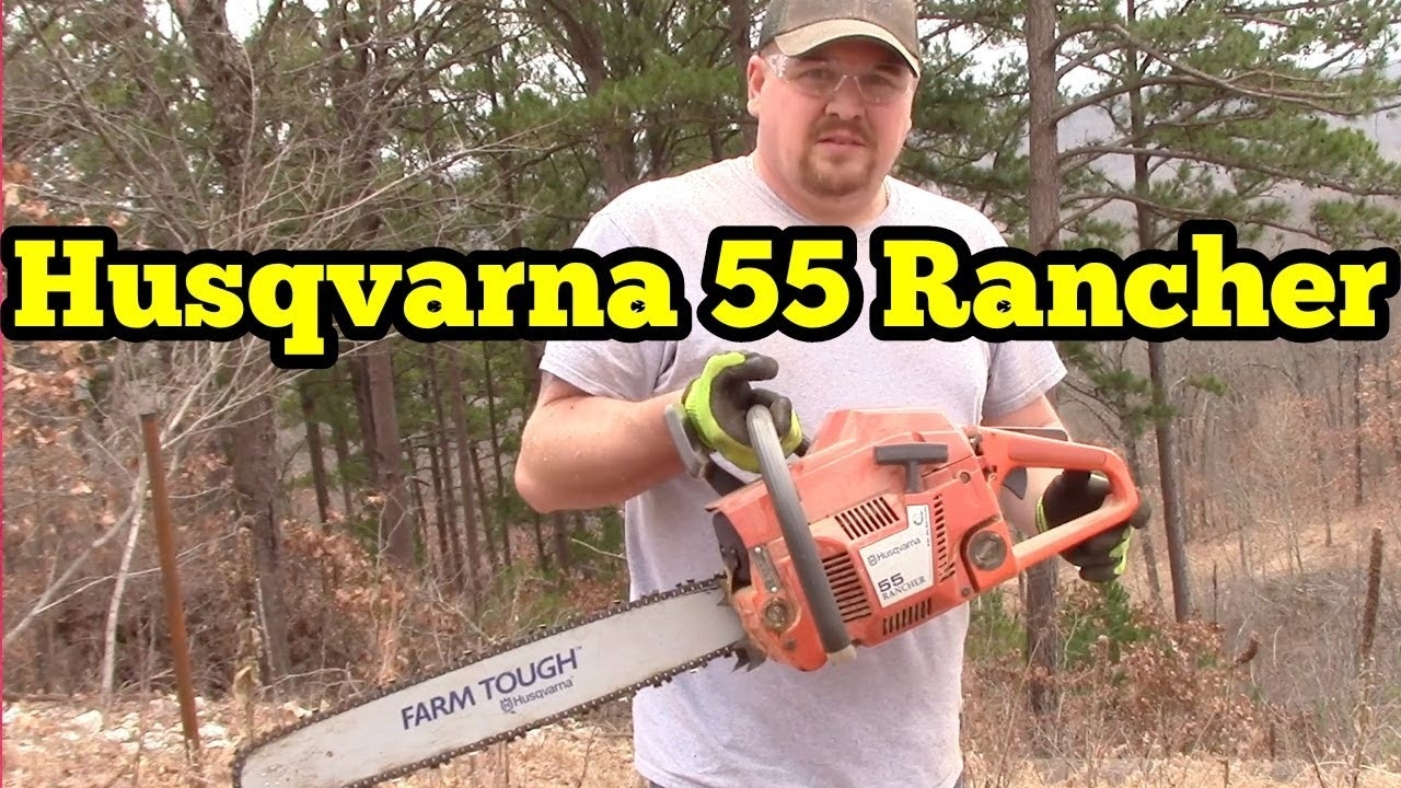 Husqvarna 55 Rancher Chainsaw YouTube