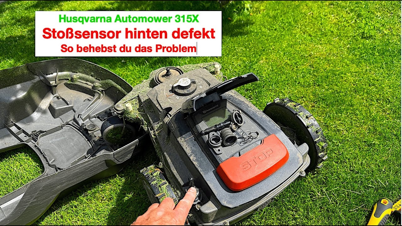 Husqvarna Automower 315X Fehler Sto sensor Hinten YouTube