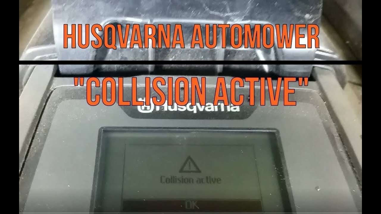 Husqvarna Automower Collision Active Message YouTube