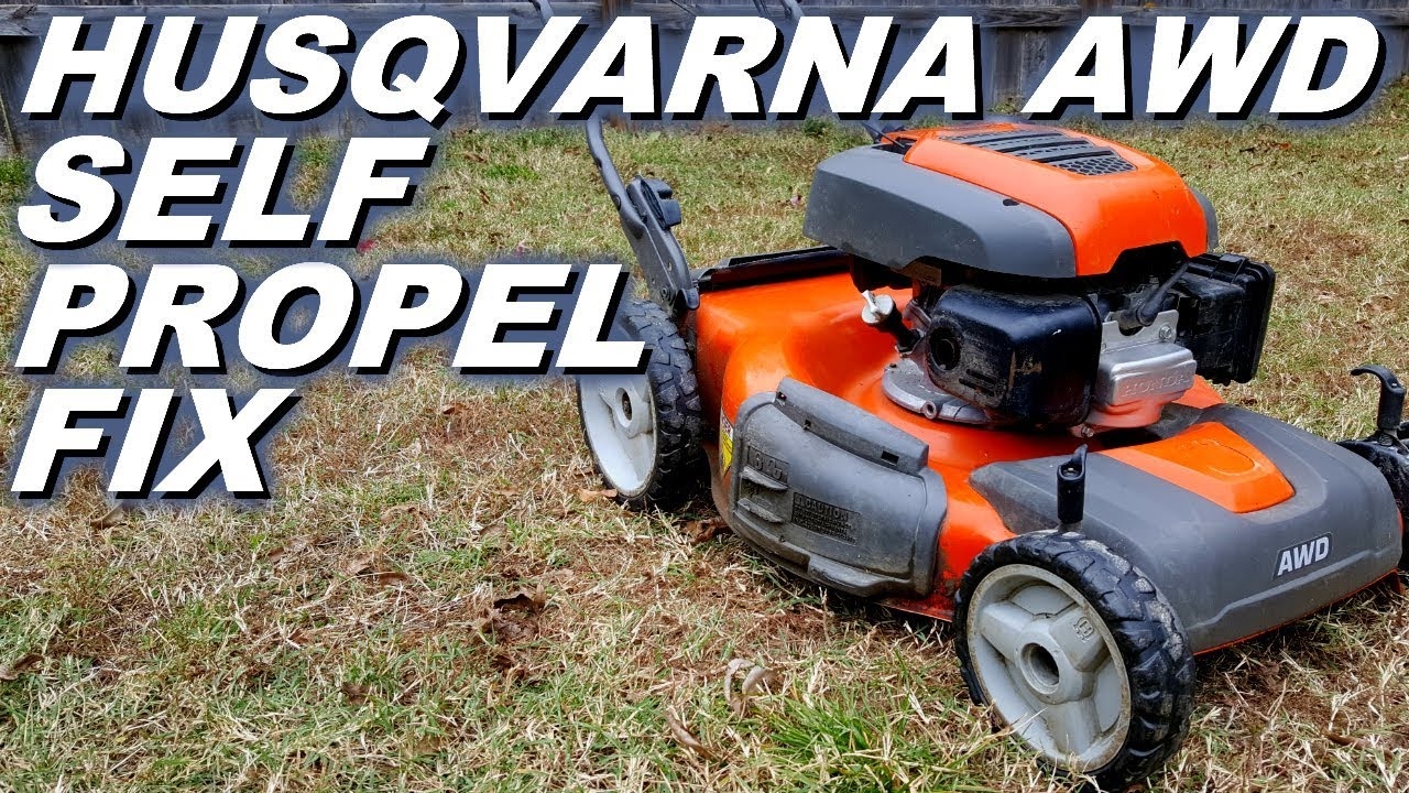 Husqvarna Awd Lawnmower Self Propel Not Working YouTube