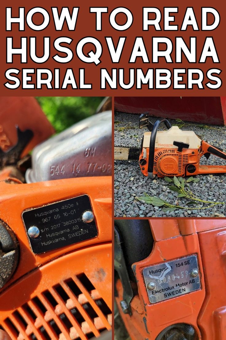 Husqvarna Chainsaw Year Made Week Made And Production Number