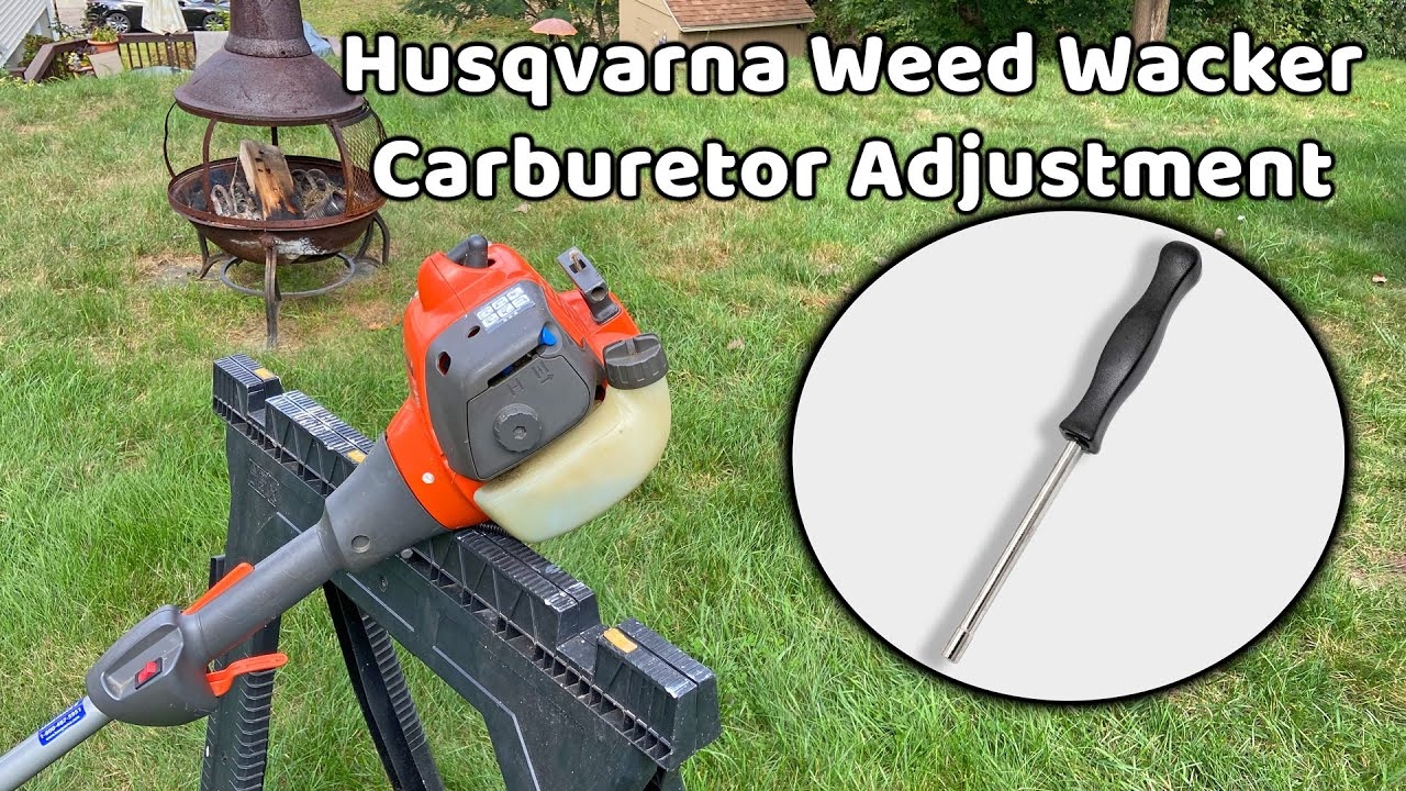 Husqvarna Gas Weed Wacker Carburetor Adjustment YouTube