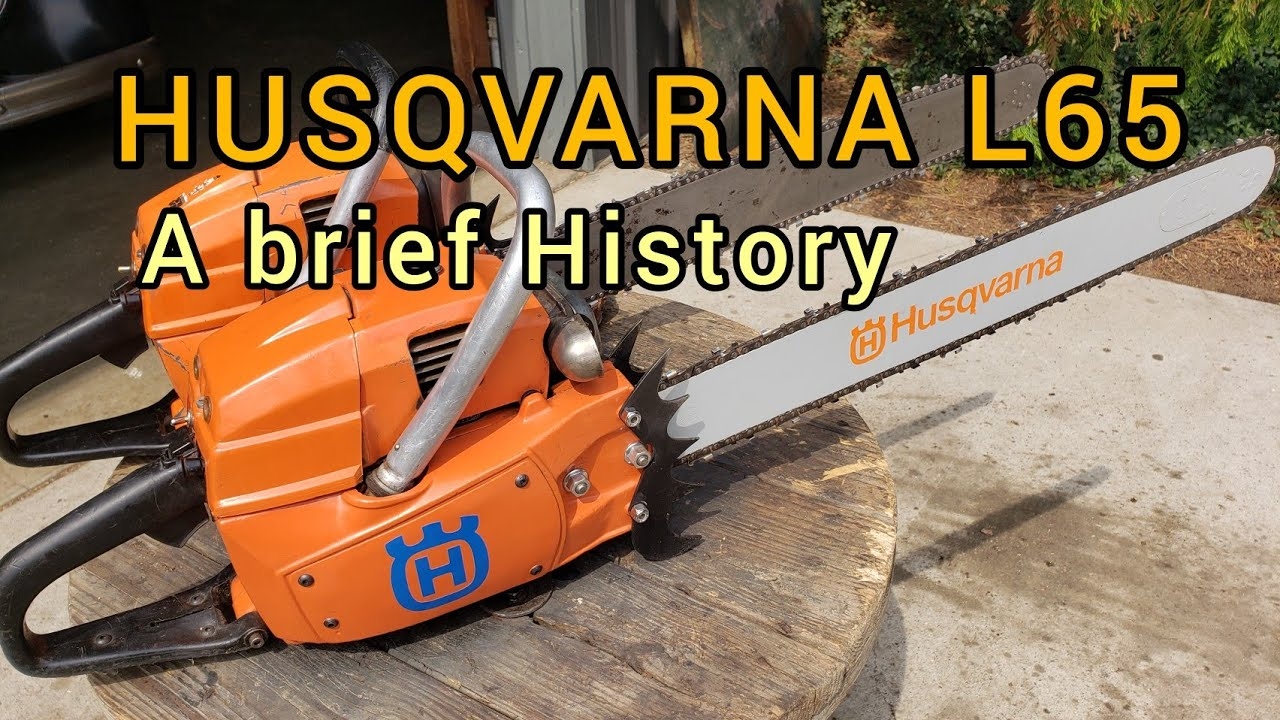 Husqvarna L65 Vintage Chainsaws a Brief History 65cc Chainsaws In Action Cutting Wood YouTube