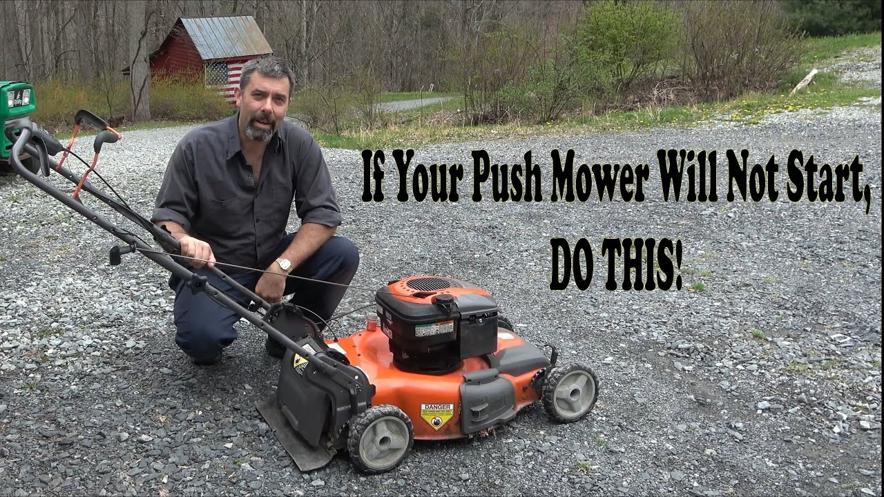 If Your Push Mower Won t Start Do This A Step By Step Guide To Getting Your Push Mower Running YouTube