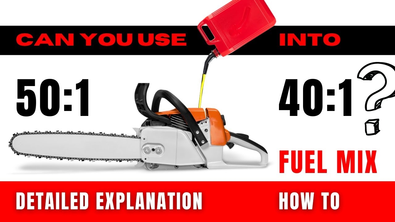 Unlocking The Secrets Can You Safely Use 50 To 1 In A 40 To 1 Chainsaw Find Out Now YouTube