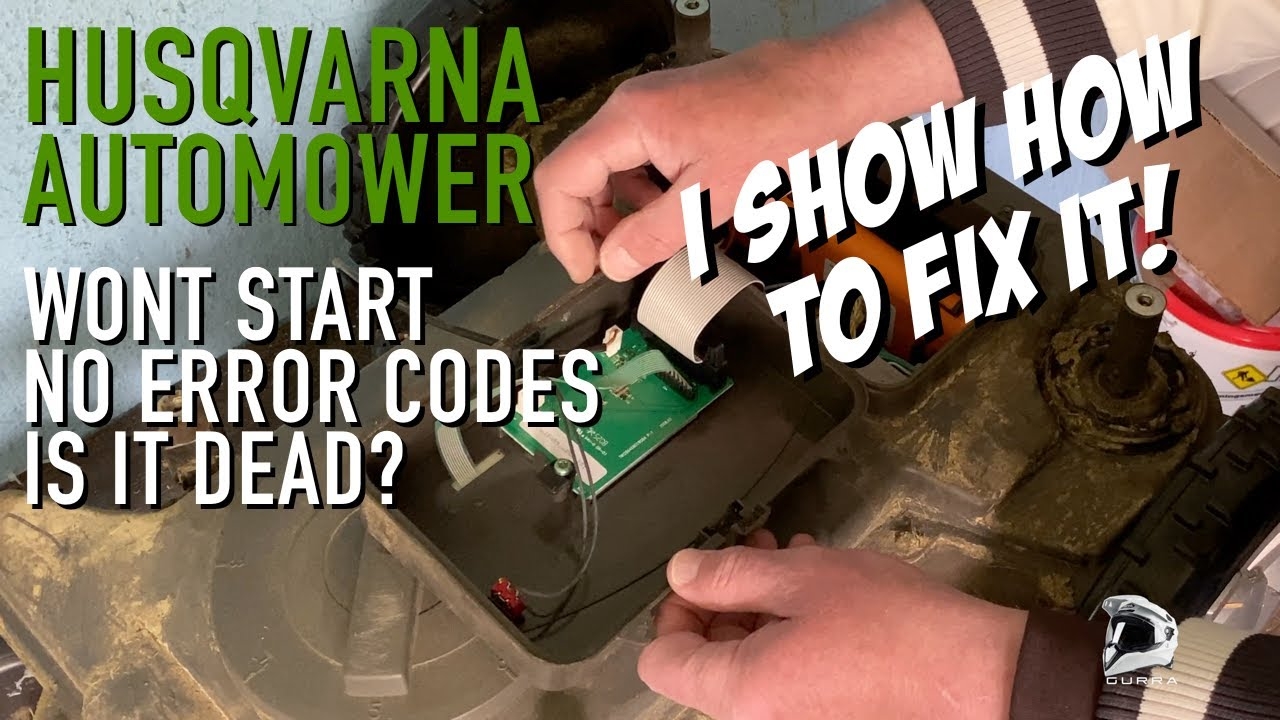 When Husqvarna Automower Won t Start Fix And Repair YouTube