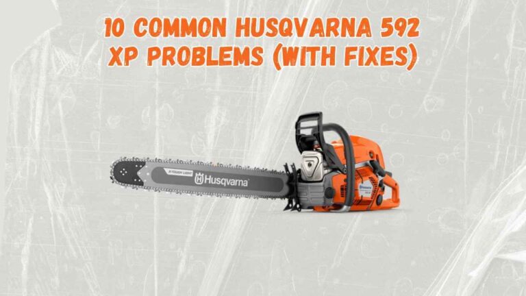 10 Common Husqvarna 592 Xp Problems With Fixes Rancherexpert