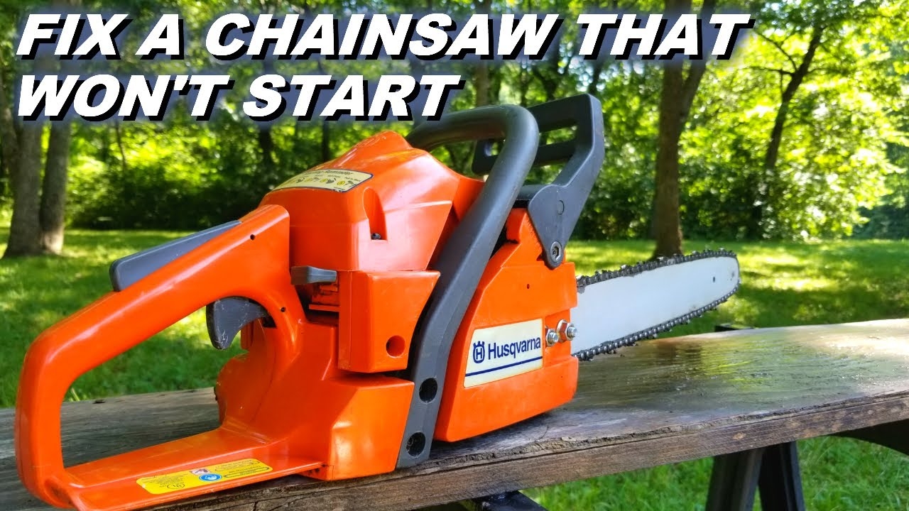 Fix A Husqvarna Chainsaw That Won t Start YouTube