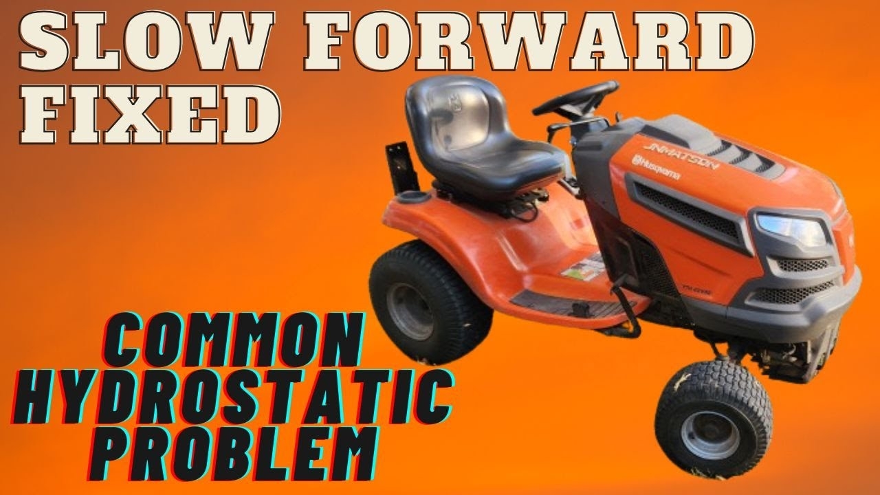 Husqvarna Hydrostatic Slow Forward Fix YouTube