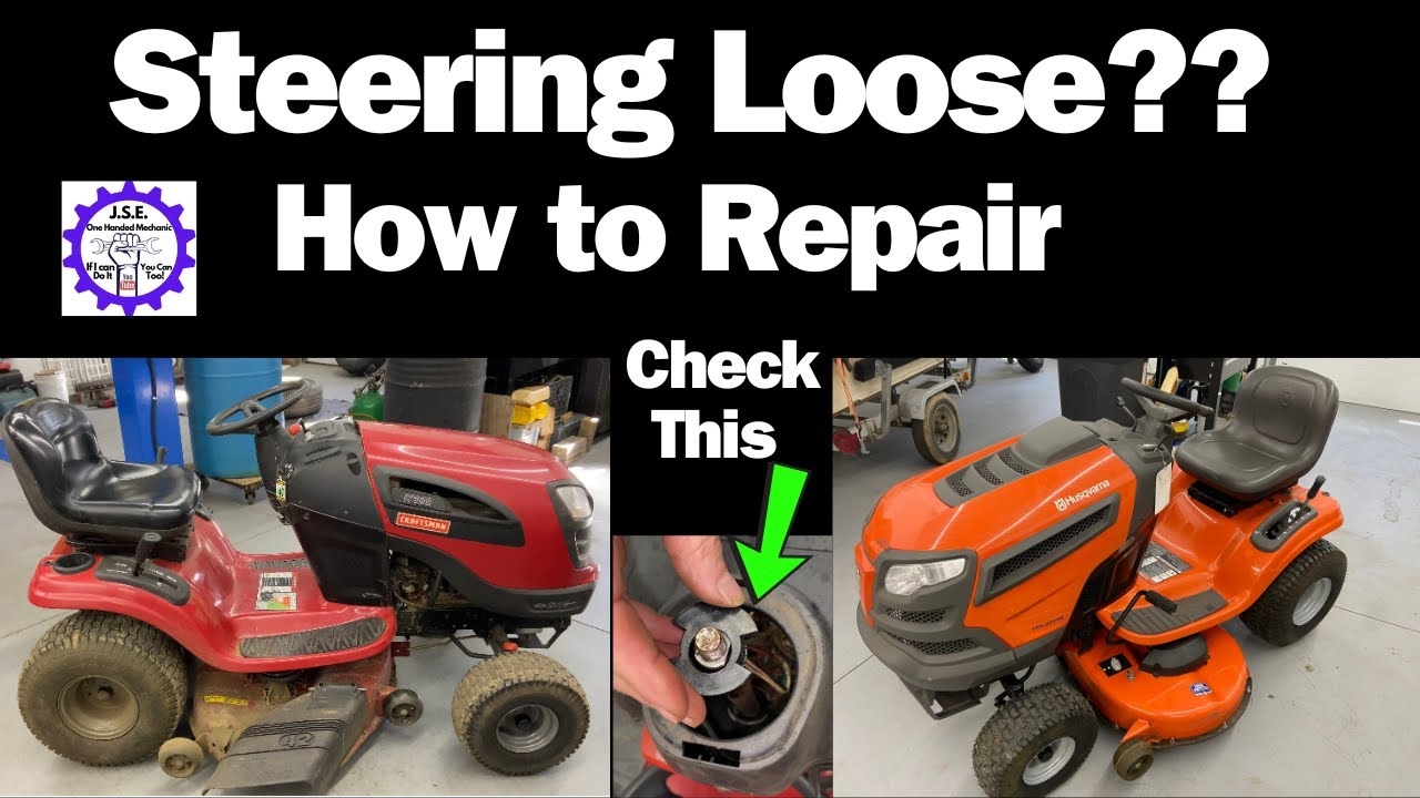 Lawn Tractor Steering Loose Husqvarna Craftsman Steering Wheel Loose How To Repair YouTube