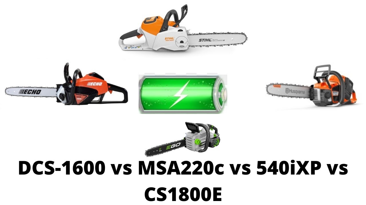Stihl MSA220C Vs Echo DCS 3500 Vs Husqvarna 540 IXP Vs EGO CS1800E YouTube